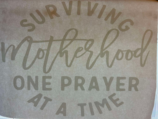 SURVIVING MOTHERHOOD ONE PRAYER